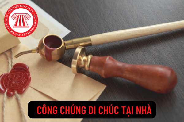 Có được công chứng di chúc tại nhà khi gặp khó khăn trong đi lại không? 