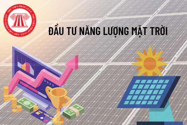 Đầu tư mở rộng kinh doanh năng lượng mặt trời có thuộc trường hợp được hưởng ưu đãi đầu tư theo quy định pháp luật?