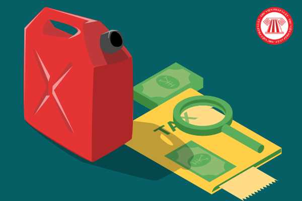 Thuế tiêu thụ đặc biệt là gì? Giá xăng ngày càng tăng cao, nhưng tại sao xăng vẫn phải chịu thuế tiêu thụ đặc biệt?