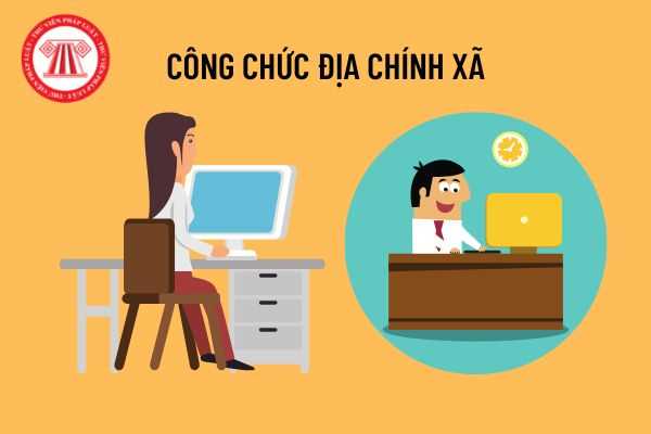 Quyền hạn công chức địa chính xã