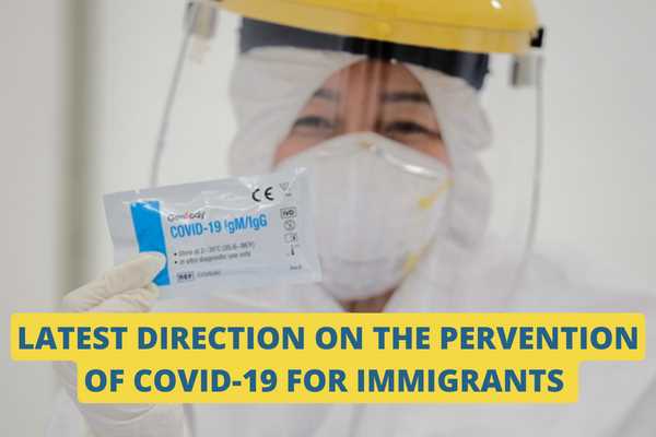 Latest direction on the prevention of Covid-19 for immigrants