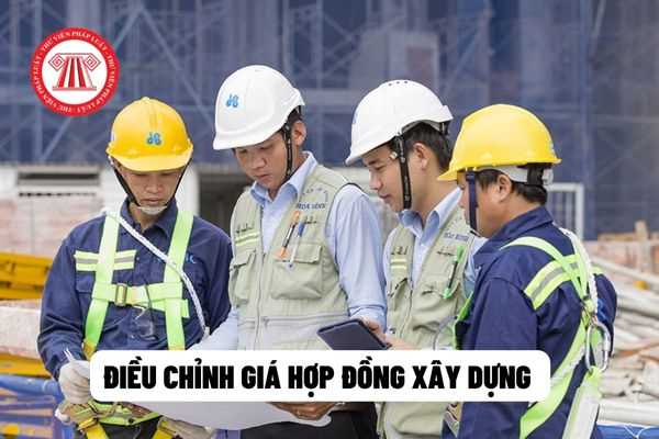 điều chỉnh giá hợp đồng xây dựng 