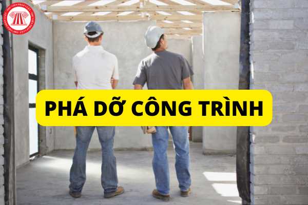 Có được phép phá dỡ công trình là nhà ở để xây nhà mới không? Việc phá dỡ công trình xây dựng được thực hiện theo trình tự như thế nào?