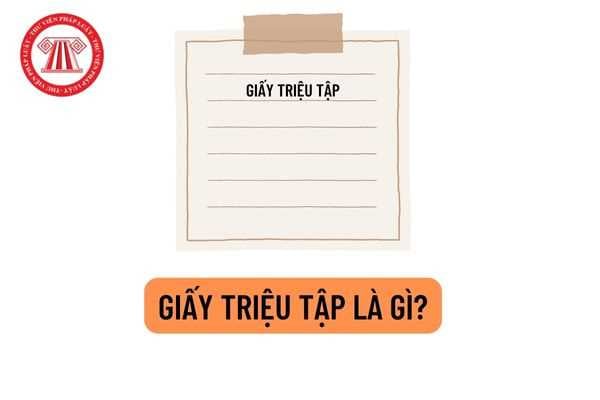 Giấy triệu tập là gì?