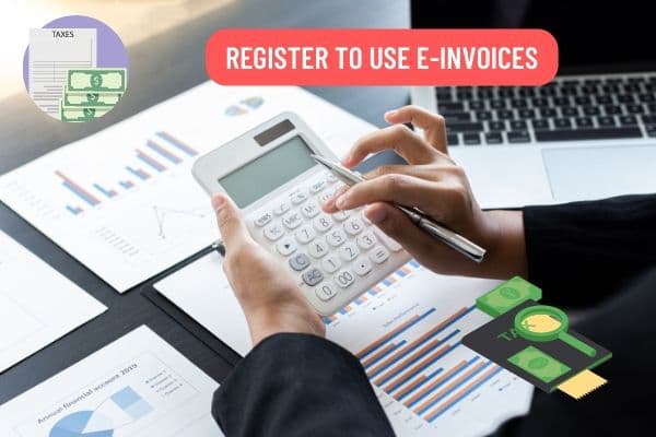 Instructions for registering information use and troubleshooting information in the process of exchanging information on electronic invoices in Vietnam?