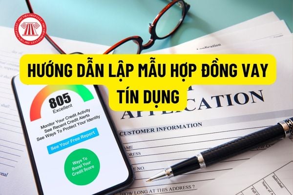 Mẫu hợp đồng vay tín dụng năm 2022? Điều kiện để được vay tín dụng? Hợp đồng vay tín dụng có phải công chứng hay không? 