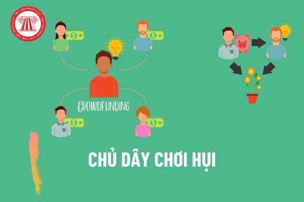 Chủ dây chơi hụi 