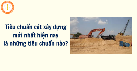 TIÊU CHUẨN QUỐC GIA VỀ CÁT TỰ NHIÊN DÙNG TRONG BÊ TÔNG