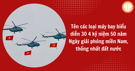 Tên các loại máy bay biểu diễn 30 4 kỷ niệm 50 năm Ngày giải phóng miền Nam, thống nhất đất nước
