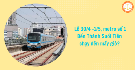 Lễ 30/4 -1/5, metro số 1 Bến Thành Suối Tiên chạy đến mấy giờ? Tăng lên bao nhiêu tuyến? (Hình từ Internet)