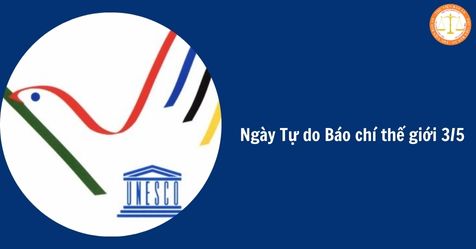 Ngày Tự do Báo chí thế giới là ngày nào?