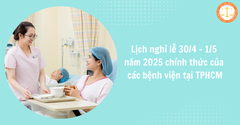 Lịch nghỉ lễ 30/4 - 1/5 năm 2025 chính thức của các bệnh viện tại TPHCM (Hình từ Internet)