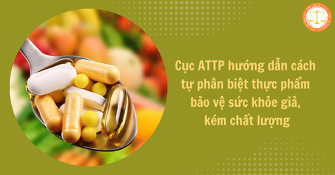 khuyến cáp người dân tránh mua phải thực phẩm bảo vệ sức khỏe giả, kém chất lượng