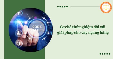 Điều kiện và tiêu chí tham gia Cơ chế thử nghiệm đối với giải pháp cho vay ngang hàng là gì?