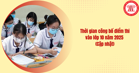 Thời gian công bố điểm thi vào lớp 10 năm 2025 (Cập nhật) (Hình từ Internet)