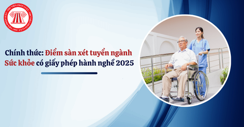 Chính thức: Điểm sàn xét tuyển ngành Sức khỏe có giấy phép hành nghề 2025, thấp nhất 17 điểm