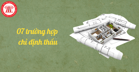 07 trường hợp chỉ định thầu theo Nghị định 214/2025/NĐ-CP? Quy trình chỉ định thầu rút gọn đối với gói thầu có giá dưới 50 triệu đồng