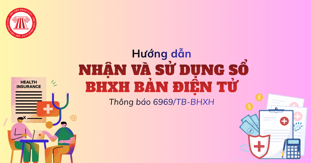 Hướng dẫn nhận và sử dụng sổ BHXH bản điện tử tại Hà Nội theo Thông báo 6969/TB-BHXH ra sao?