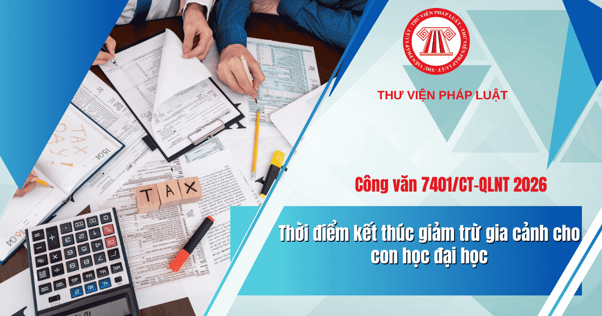 Công văn 7401 CT QLNT Thời điểm kết thúc giảm trừ gia cảnh được hướng dẫn thế nào?