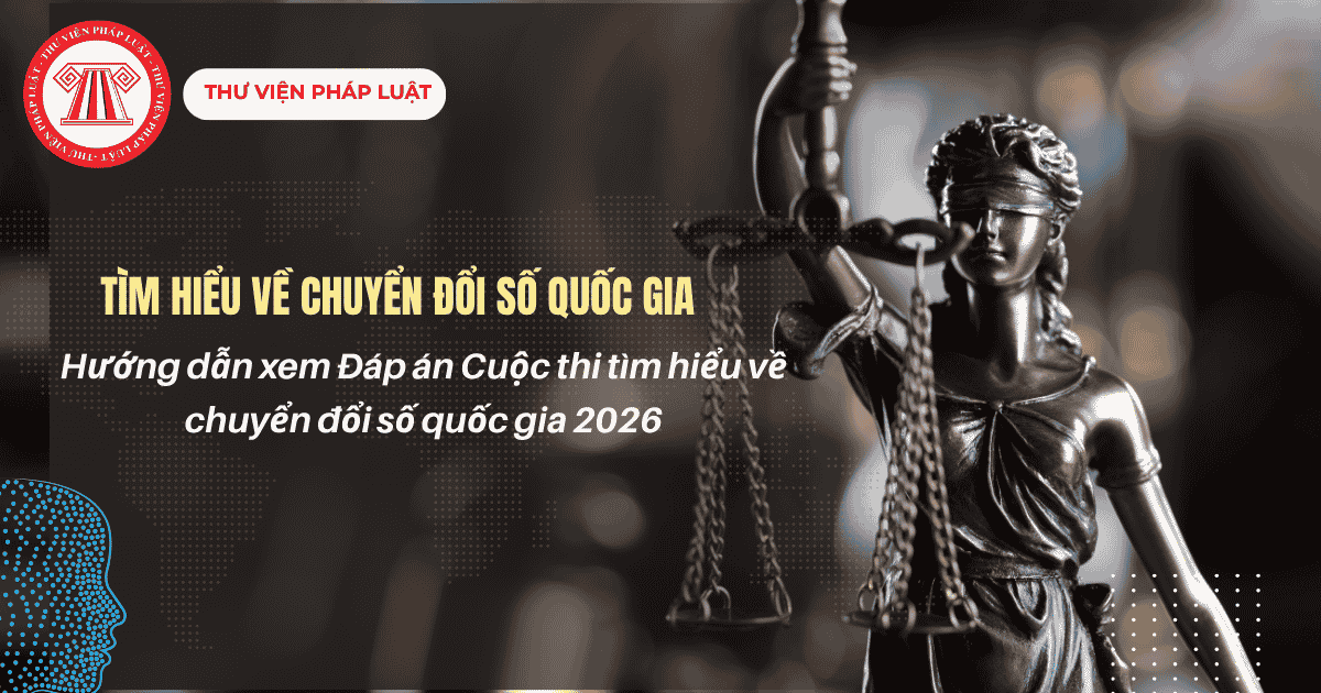 Đáp án Cuộc thi tìm hiểu về chuyển đổi số quốc gia 2026 xem ở đâu? Hướng dẫn xem chi tiết