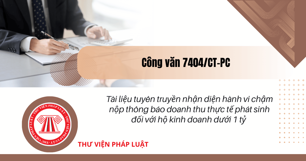 TÀI LIỆU Tuyên truyền đối với hộ kinh doanh dưới 1 tỷ chậm nộp thông báo doanh thu thực tế phát sinh