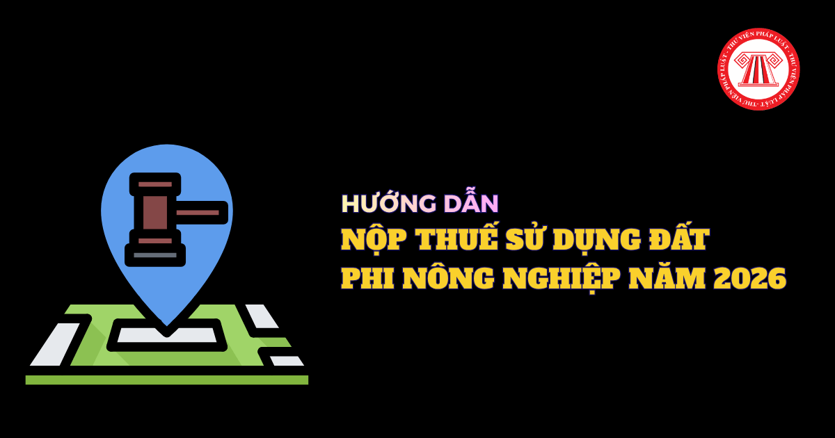 Hướng dẫn nộp thuế sử dụng đất phi nông nghiệp 2026 trên Etax Mobile đơn giản, nhanh chóng?