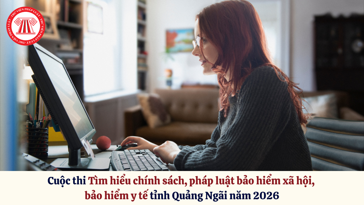 Toàn bộ đáp án cuộc thi Tìm hiểu chính sách, pháp luật bảo hiểm xã hội, bảo hiểm y tế tỉnh Quảng Ngãi năm 2026