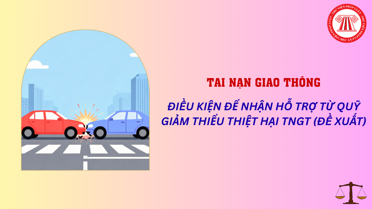 Điều kiện để người bị tai nạn giao thông được nhận hỗ trợ