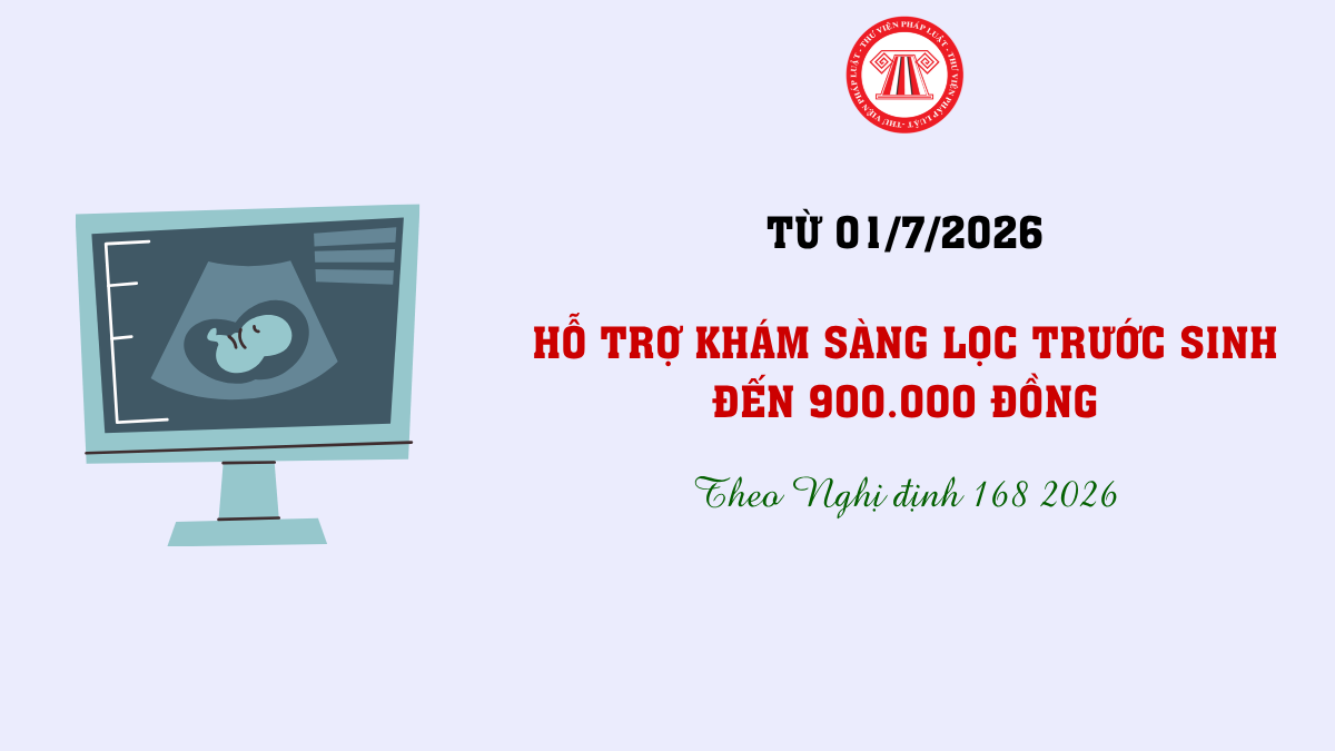 Hỗ trợ khám sàng lọc trước sinh đến 900.000 đồng/phụ nữ từ 01/7/2026