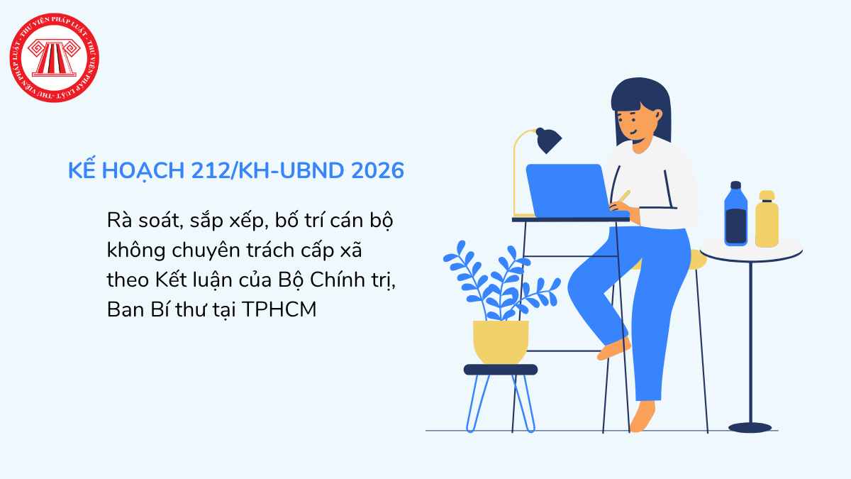 Kế hoạch 212/KH-UBND TPHCM 2026 rà soát, sắp xếp, bố trí cán bộ không chuyên trách cấp xã