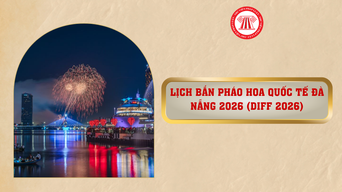 Lịch bắn pháo hoa quốc tế Đà Nẵng 2026 (DIFF 2026)