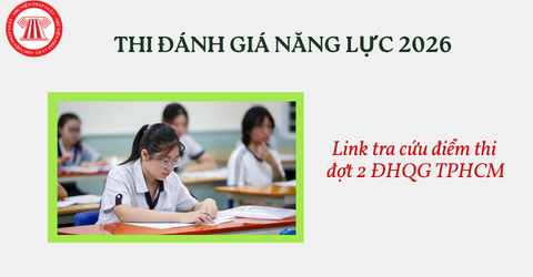 thinangluc.vnuhcm.edu.vn link tra cứu điểm thi đánh giá năng lực 2026 đợt 2 ĐHQG TPHCM thế nào?