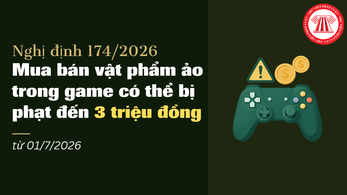 Mua bán vật phẩm ảo trong game có thể bị phạt đến 3 triệu đồng