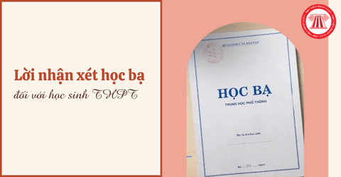Lời nhận xét học bạ theo Thông tư 22 học sinh THPT mới nhất thế nào?