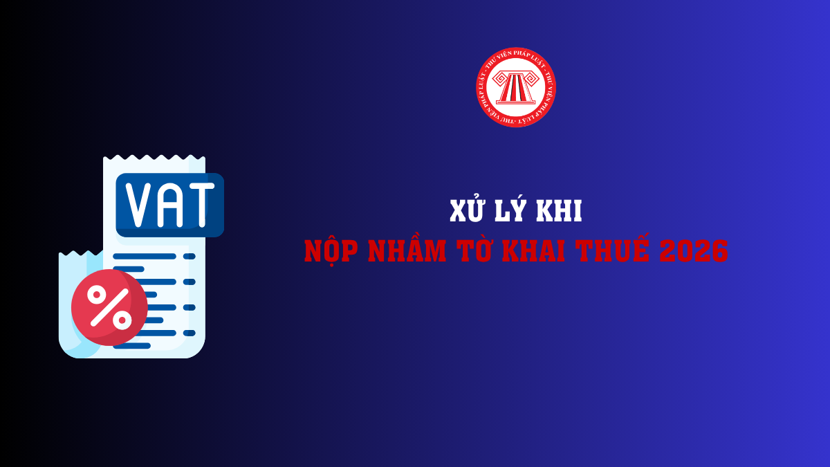 Nộp nhầm tờ khai thuế