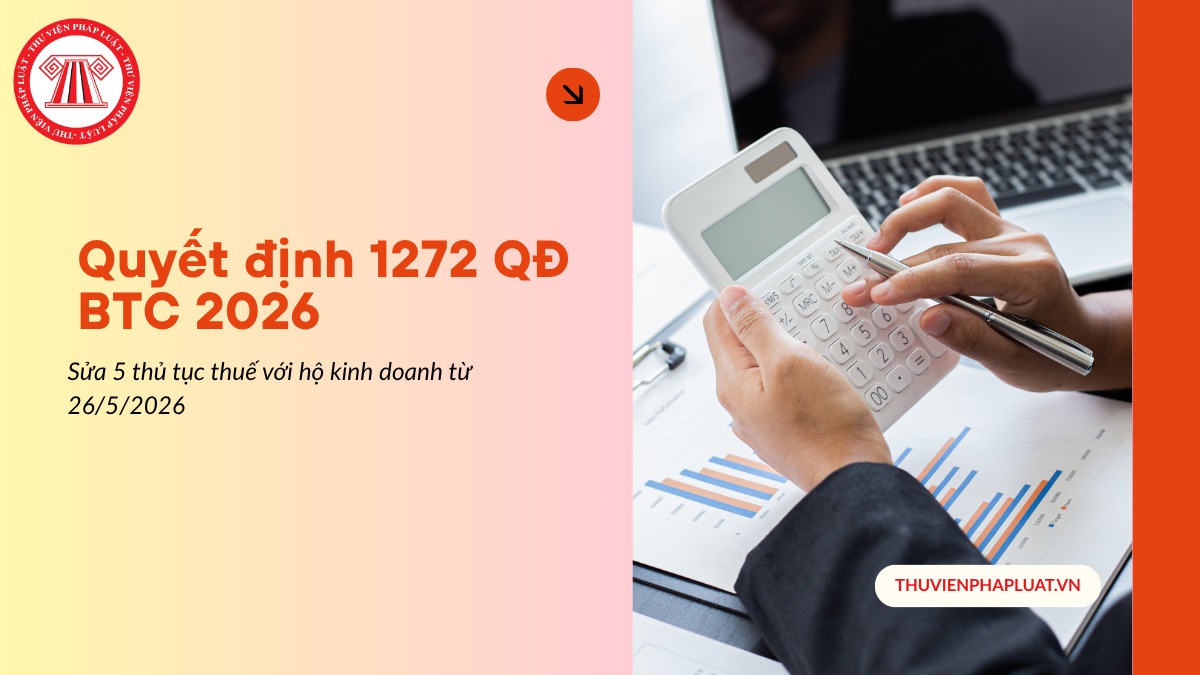 Sửa 5 thủ tục thuế với hộ kinh doanh từ 26/5/2026