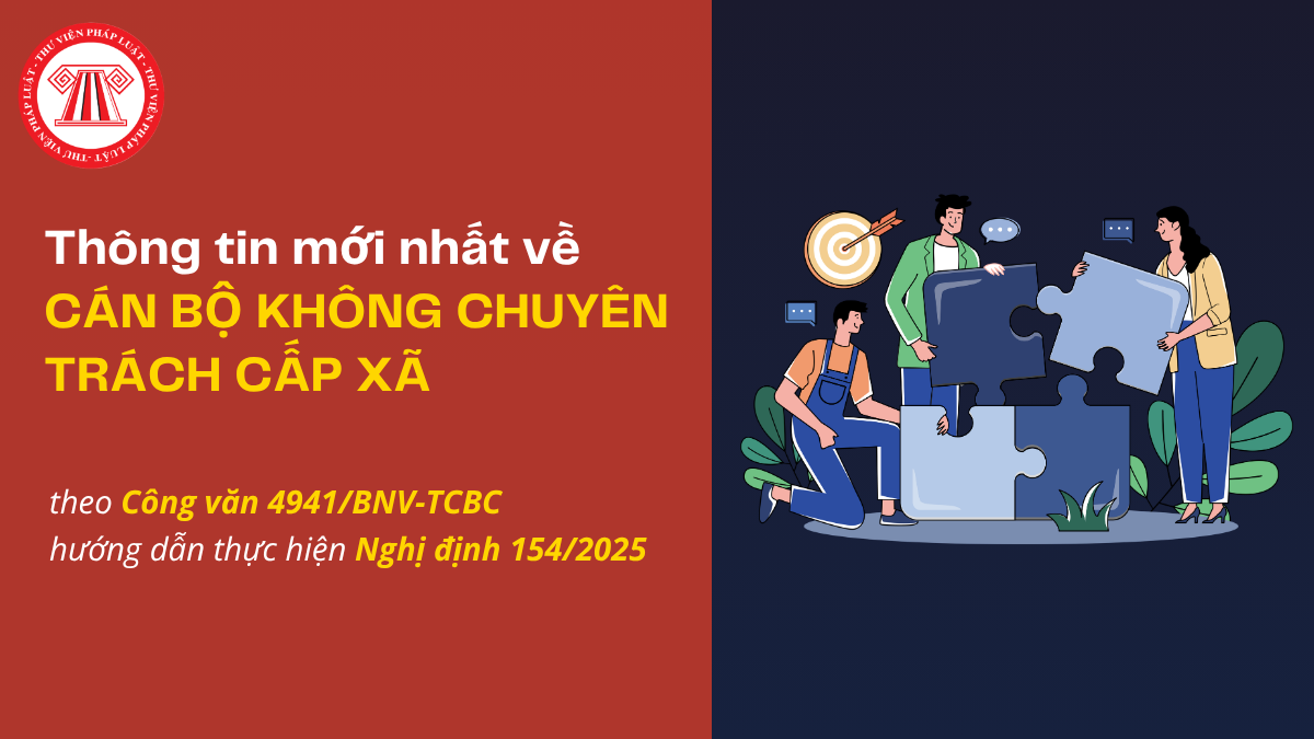 Thông tin mới nhất về cán bộ không chuyên trách cấp xã theo Công văn 4941