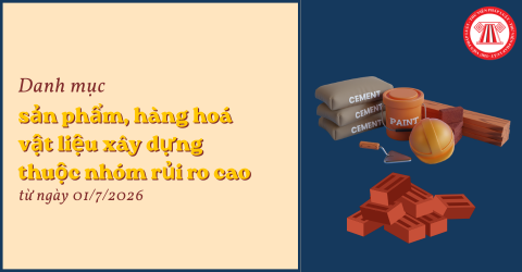 PHỤ LỤC II Thông tư 41/2026/TT-BXD Danh mục sản phẩm, hàng hoá vật liệu xây dựng thuộc nhóm rủi ro cao từ ngày 01/7/2026