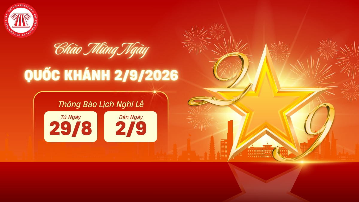 Ai được nghỉ lễ Quốc Khánh 2026 5 ngày liên tiếp? Cách nghỉ lễ Quốc Khánh 2 9 2026 5 ngày liên tiếp cho người lao động tại doanh nghiệp?