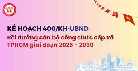 Kế hoạch 400: Bồi dưỡng cán bộ công chức cấp xã TPHCM giai đoạn 2026 - 2030 theo Đề án 700 chi tiết ra sao?