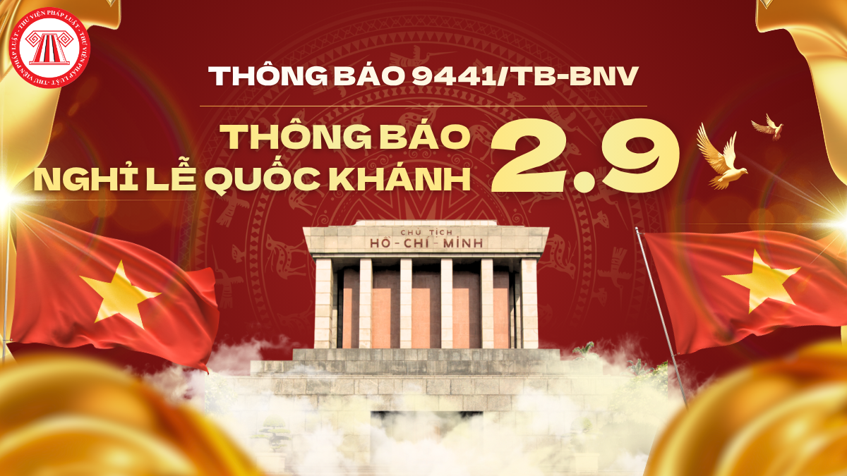 Thông báo 9441/TB-BNV nghỉ lễ Quốc Khánh 2 9 2026 5 ngày liên tiếp chi tiết thế nào?
