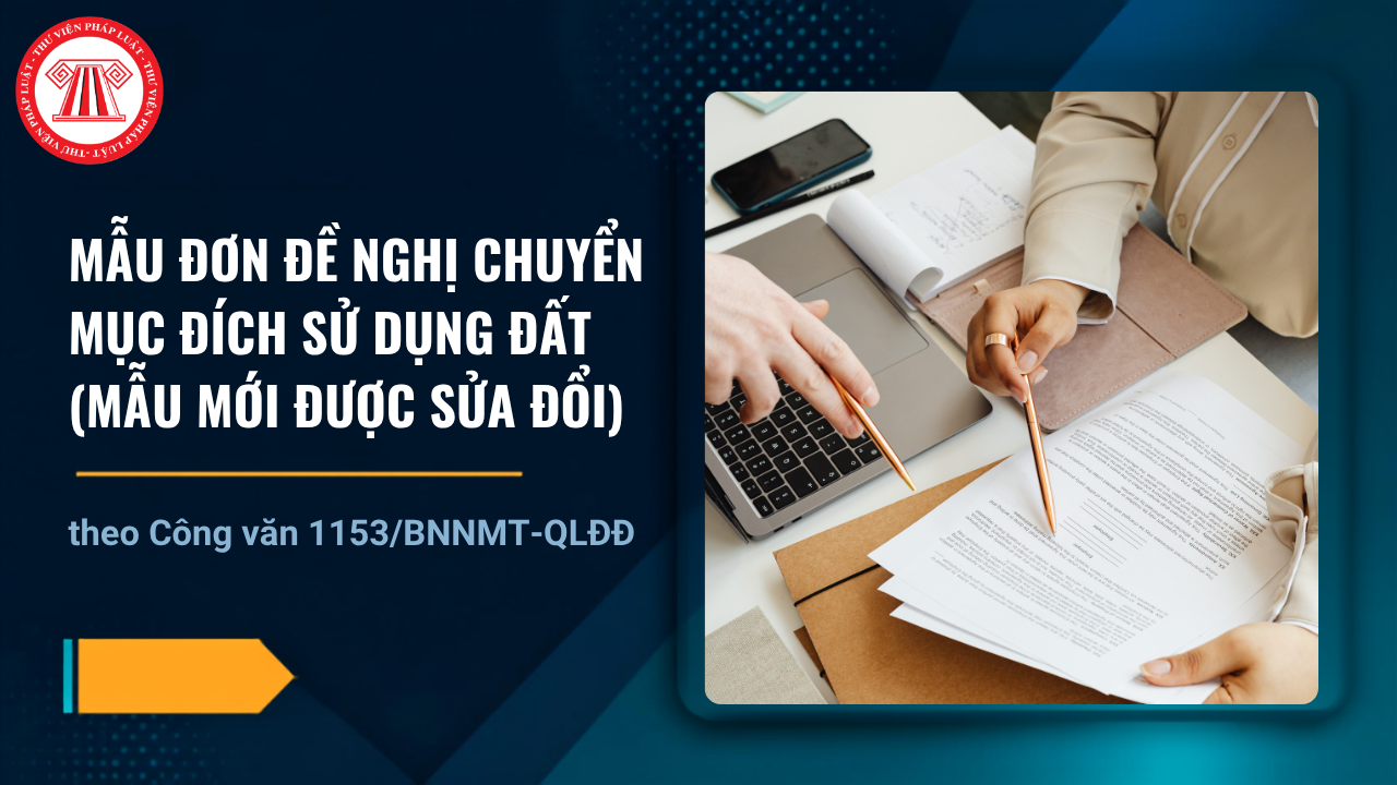 Mẫu đơn đề nghị chuyển mục đích sử dụng đất mẫu mới