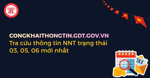 congkhaithongtin gdt gov vn Link tra cứu thông tin NNT trạng thái 03, 05, 06 của Cục Thuế 