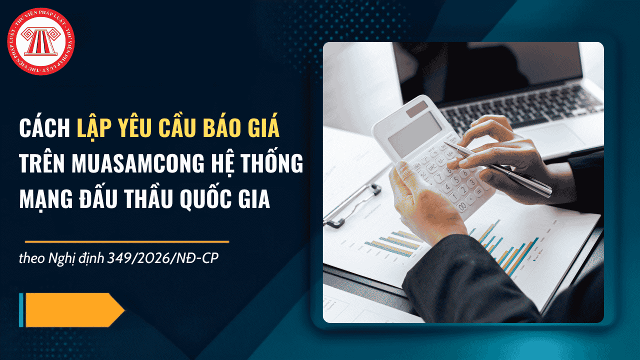 CÁCH LẬP YÊU CẦU BÁO GIÁ trên muasamcong mpi gov vn Hệ thống mạng đấu thầu quốc gia