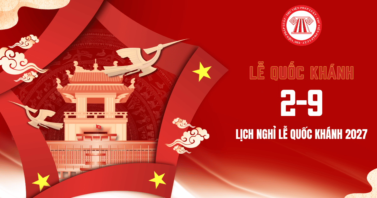 Lịch nghỉ Lễ Quốc khánh 2027: Nghỉ 4 ngày liên tiếp theo Công văn 10065 đúng không?