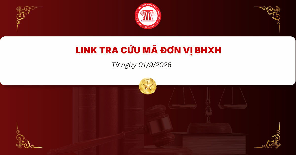 LINK TRA CỨU Mã đơn vị BHXH mới từ 01/9/2026 là link nào? Nguyên tắc chuyển đổi mã BHXH sang mã ĐDCN/CCCD thế nào?