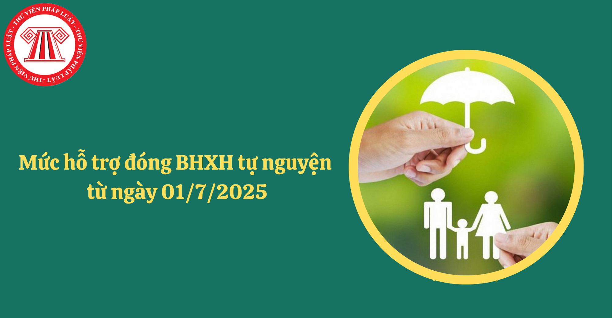 Mức hỗ trợ đóng bảo hiểm xã hội tự nguyện từ ngày 01/7/2025 theo Nghị định 159/2025