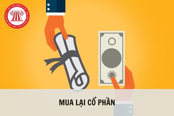 Công ty cổ phần có thể mua lại cổ phần đã bán dưới các hình thức nào?