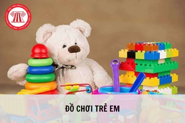Danh mục các sản phẩm không được coi là đồ chơi trẻ em theo Quy chuẩn QCVN 3:2019/BKHCN?