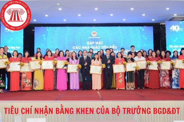 Cá nhân nhận bằng khen của Bộ trưởng Bộ Giáo dục và Đào tạo cần có những tiêu chuẩn nào?